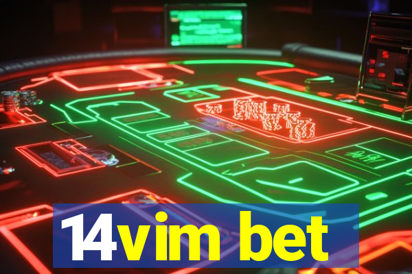 14vim bet
